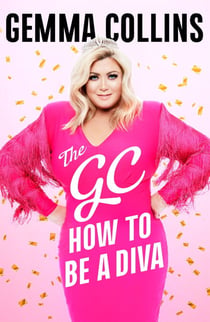 The GC - How to Be a Diva