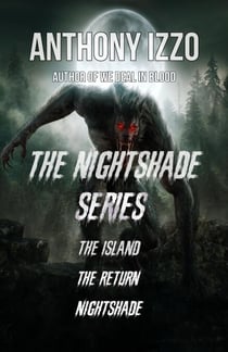Nightshade Box Set (The Island, The Return, & Nightshade) - The Nightshade Series