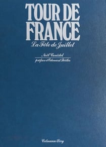 Tour de France - La fête de juillet