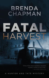 Fatal Harvest - Hunter and Tate Mysteries, #3