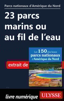 23 parcs marins ou au fil de l'eau