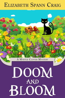 Doom and Bloom - A Myrtle Clover Cozy Mystery, #23