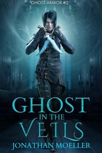 Ghost in the Veils - Ghost Armor, #2