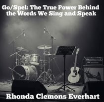 Go/Spel: The True Power Behind the Words We Sing and Speak