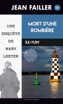 Mort d'une rombière - Les enquêtes de Mary Lester - Tome 11