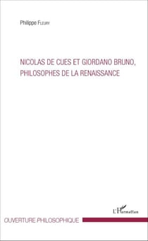 Nicolas de Cues et Giordano Bruno, philosophe de la Renaissance
