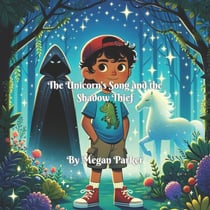 The Unicorn's Song and the Shadow Thief - Fantasy, #1