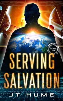 Serving Salvation Book One - Serving Salvation, #1