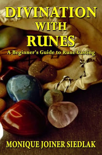 Divination with Runes - Divination Magic for Beginners, #1