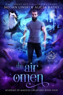 The Air Omen - Hidden Legends: Academy of Magical Creatures, #4