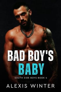 Bad Boy's Baby - South Side Boys, #4