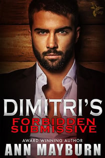 Dimitri's Forbidden Submissive - Submissive's Wish, #2