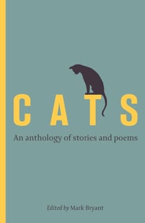 Cats - An anthology of stories and poems