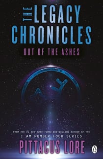 Out of the Ashes - The Legacy Chronicles