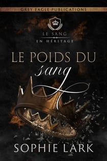 Le Poids du sang - Le sang en héritage