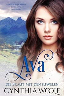 Ava, die Braut mit den Juwelen - Central City Bräute, #2
