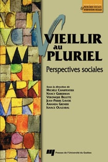 Vieillir au pluriel - Perspectives sociales