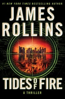 Tides of Fire - A Sigma Force Novel
