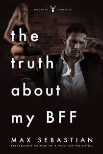The Truth About My BFF