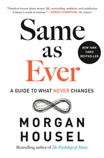 Same as Ever - A Guide to What Never Changes