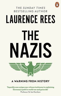 The Nazis - A Warning From History