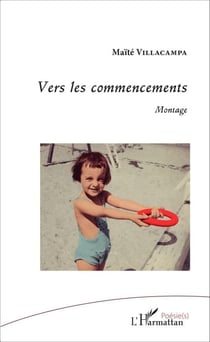 Vers les commencements - <em>Montage</em>