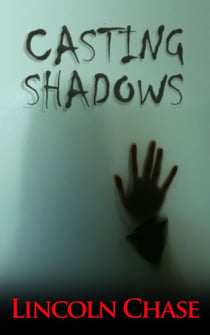 Casting Shadows - The Dominic Wolfe Tales