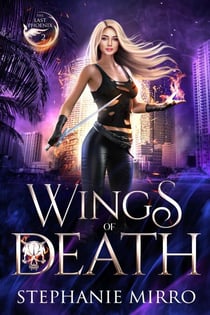 Wings of Death - The Last Phoenix, #2