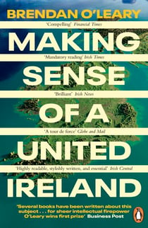 Making Sense of a United Ireland - Should it happen? How might it happen?