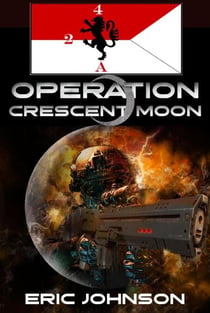 2-4 Cavalry Book 14: Operation Crescent Moon - 2-4 Cavalry, #14