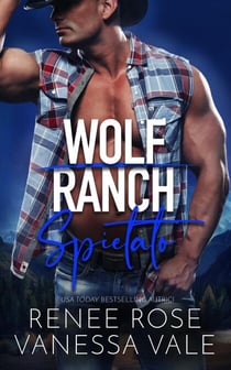 Spietato - Il Ranch dei Wolf, #6