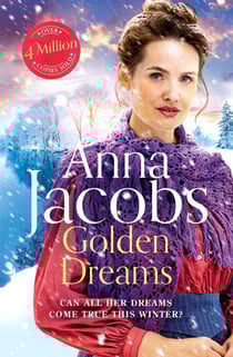 Golden Dreams - Book 2 in the gripping new Jubilee Lake series from beloved author Anna Jacobs