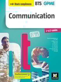 COMMUNICATION - BTS 1&amp;2 GPME - Éd. 2018 - Manuel FXL