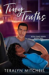 Tiny Truths - Rosa Oaks, #2