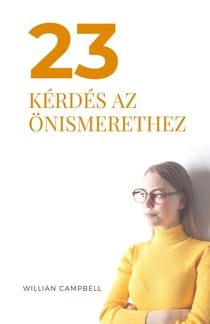 23 Kérdés Az Önismerethez