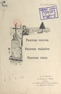 Pauvres veuves, pauvres malades, pauvres vieux