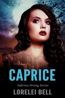 Caprice - Sabrina Strong Series, #4