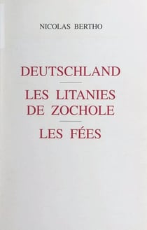 Deutschland. Les litanies de Zochole. Les fées