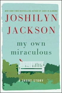My Own Miraculous - A Short Story