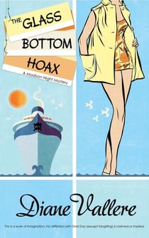 The Glass Bottom Hoax - A Madison Night Mystery, #12