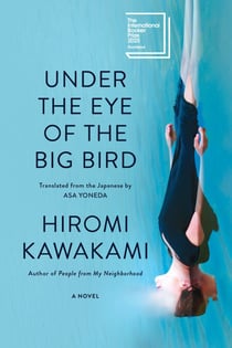 Under the Eye of the Big Bird - A Novel