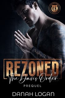 Rezoned - The Davis Order, #0