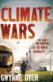 Climate Wars - The Fight for Survival as the World Overheats