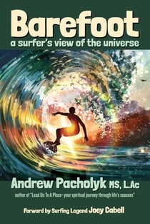 Barefoot: A Surfer's View of the Universe