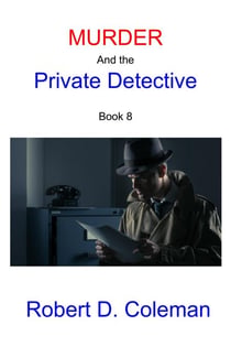 Murder and the Private Detective, Book Eight - MURDER: The John Carter Novels, #8