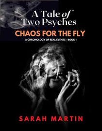 Chaos for the Fly - A Tale of Two Psyches, #1