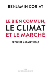 Le bien commun, le climat et le marché - Réponse à Jean Tirole