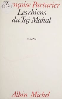 Les Chiens du Taj Mahal