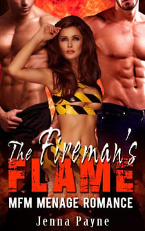 The Fireman’s Flame - MFM Menage Romance