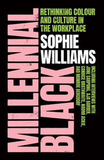 Millennial Black - Rethinking colour and culture in the workplace